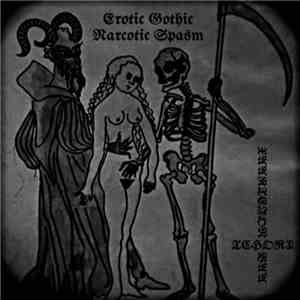 Tchort  & Xaarteion VAA - Erotic Gothic Narcotic Spasm