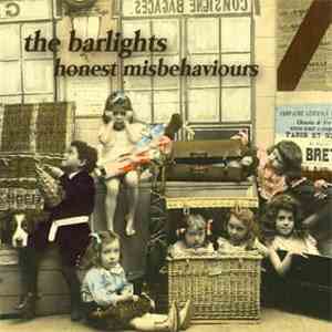 The Barlights - Honest Misbehaviours