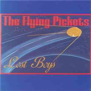 The Flying Pickets - Lost Boys
