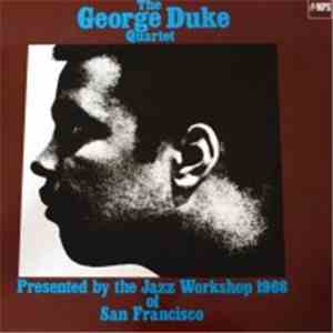 The George Duke Quartet - The George Duke Quartet Presented By The Jazz Wor ...
