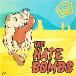 The Hate Bombs - What A Woman Wants