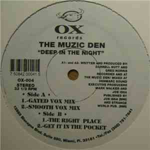 The Muzic Den - Deep In The Night