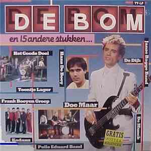 Various - De Bom En 15 Andere Stukken...
