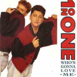 1 On One - Who's Gonna Love Me