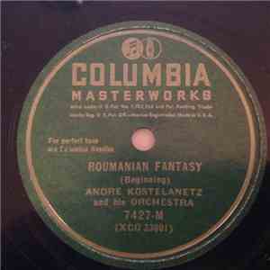 André Kostelanetz And His Orchestra - Romanian Fantasy