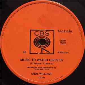 Andy Williams - Music To Watch Girls By / The Face I Love