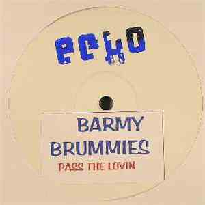 Barmy Brummies / DBF Project - Pass The Lovin / Untitled