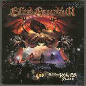 Blind Guardian - Imaginations Through The Looking Glass