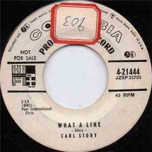 Carl Story - What A Line / You've Been Tom Cattin' Around
