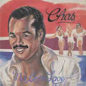 Chas - No Better Love