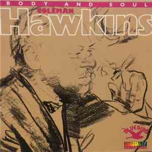 Coleman Hawkins - Body And Soul