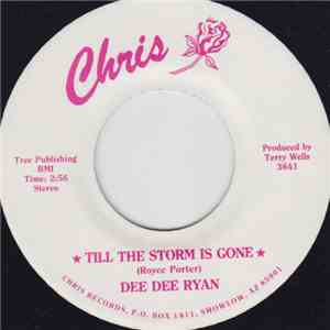 Dee Dee Ryan - Till The Storm Is Gone / Ain't We Having Us A Good Time