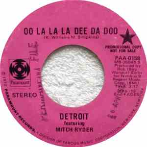 Detroit Featuring Mitch Ryder - Oo La La La Dee Da Doo / Gimme Shelter