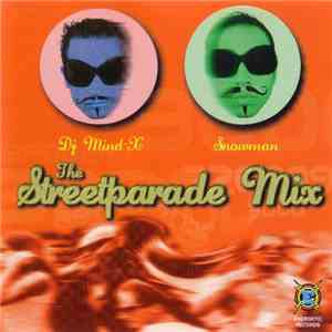 DJ Mind-X & Snowman - The Streetparade Mix