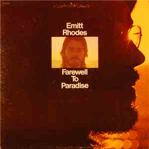 Emitt Rhodes - Farewell To Paradise