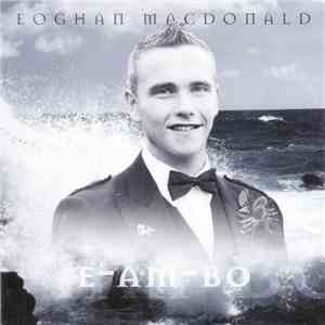 Eoghan MacDonald - E-Am-Bò