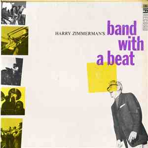 Harry Zimmerman - Band With A Beat