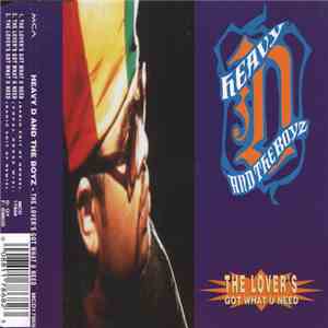 Heavy D And The Boyz - The Lover's Got What U Need