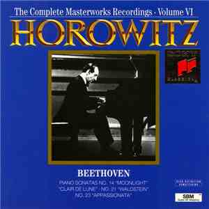 Horowitz - Beethoven - The Complete Masterworks Recordings - Volume VI: Bee ...