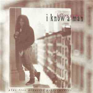 Jeffrey Gaines - I Know A Man Plus Live Acoustic Performances