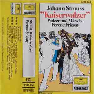 Johann Strauss (Sohn), Johann Strauss (Vater), Radio-Symphonie-Orchester Berlin, Ferenc Fricsay - »Kaiserwalzer«  (Strauss-Melodien)