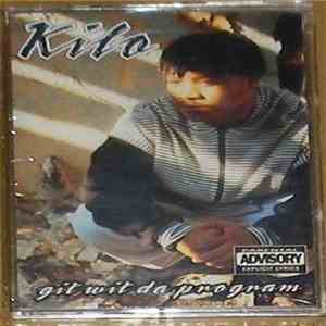 Kilo - Git Wit Da Program