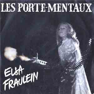 Les Porte-Mentaux - Elsa Fraulein