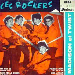 Les Rockers  - Madison Et Twist
