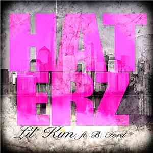 Lil' Kim Feat. B. Ford - Haterz