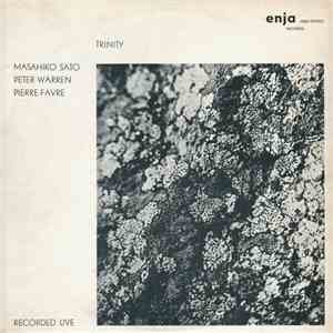 Masahiko Sato, Peter Warren, Pierre Favre - Trinity