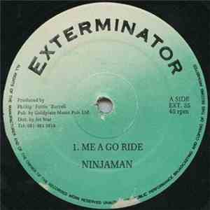 Ninjaman - Me A Go Ride