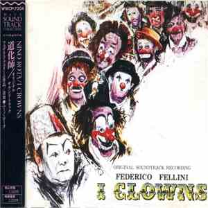 Nino Rota - I Clowns (Original Soundtrack) = 道化師