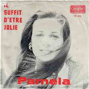 Pamela - Il Suffit D'etre Jolie