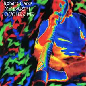 Robert Carty - My Earth Touches Me