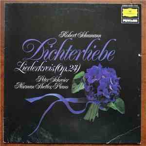 Robert Schumann / Peter Schreier, Norman Shetler - Dichterliebe - Liederkre ...