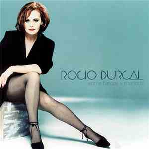 Rocío Dúrcal - Entre Tangos Y Mariachi