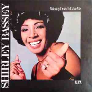 Shirley Bassey - Nobody Does It Like Me