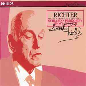 Sviatoslav Richter - The Authorised Recordings: Scriabin · Prokofiev · Shos ...