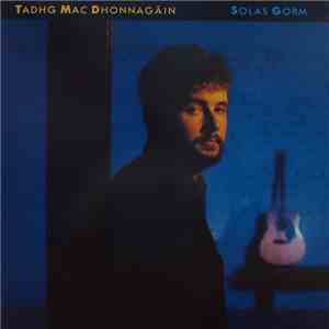 Tadhg Mac Dhonnagáin - Solas Gorm