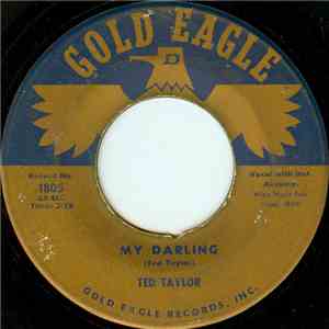 Ted Taylor - My Darling