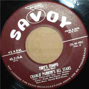 The Charlie Parker All-Stars - Tiny's Tempo / Milestones