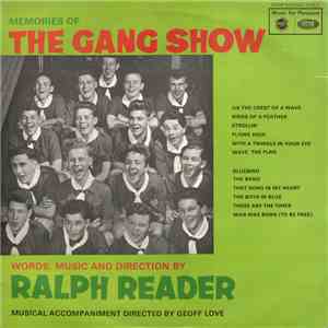 The Gang Show Under The Direction Of Ralph Reader - Memories Of The Gang Sh ...