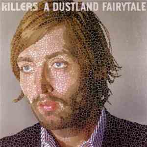 The Killers - A Dustland Fairytale