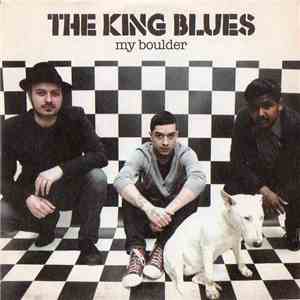 The King Blues - My Boulder