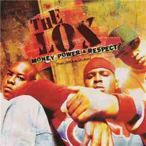 The Lox Featuring DMX & Lil' Kim - Money, Power & Respect