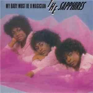 The Sapphires  - My Baby Must Be A Magician