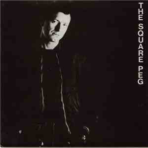 The Square Peg - Cant Say No