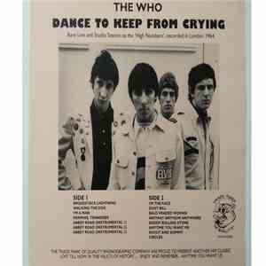 The Who - Dance To Keep From Crying