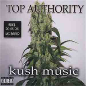 Top Authority - Kush Music