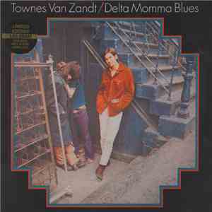 Townes Van Zandt - Delta Momma Blues